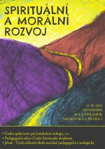 Konference Spirituální a morální rozvoj Konference Spirituální a morální rozvoj